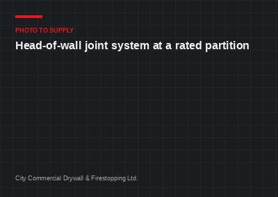 Placeholder plate reading “photo to supply — head-of-wall joint system at a rated partition”.